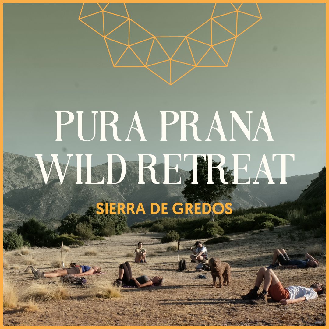 Pura Prana Wild Retreat, Sierra de Gredos, Spain